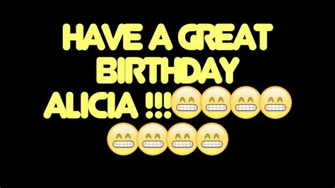 Happy Birthday Alicia Best Worst Birthday Song Ever Youtube