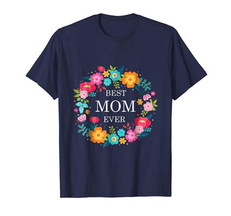 Funny Tshirt Mothers Day T Shirt Best Mom Ever Men T Shirts Tank Tops