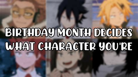 Your Birthday Month Decides What Mha Character You Are Youtube