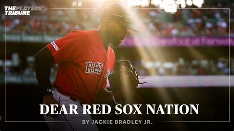 Dear Red Sox Nation By Jackie Bradley Jr MLB