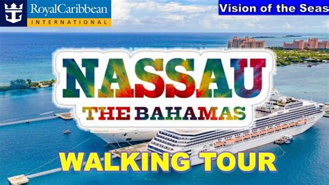 nassau bahamas walking tour ║royal caribbean vision of the seas ║joshandsarah ║halukaytv youtube