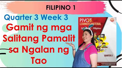 Filipino 1 Week 3 Quarter 3 Gamit Ng Mga Salitang Pamalit Sa Ngalan Ng Tao Panghalip Panao Youtube