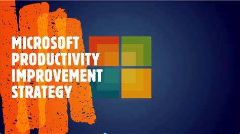 Microsoft Case Study The New World Of Work Microsoft Productivity