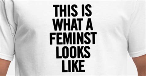 This Is What A Feminist Looks Like Black Mens T Shirt Spreadshirt