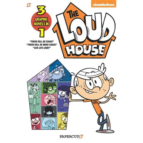 Loud House The Loud House 3 In 1 There Will Be Chaos There Will Be More Chaos And Live Life