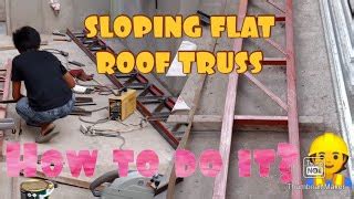 Part Sloping Flat Roof Truss Fabrication And Materi Doovi