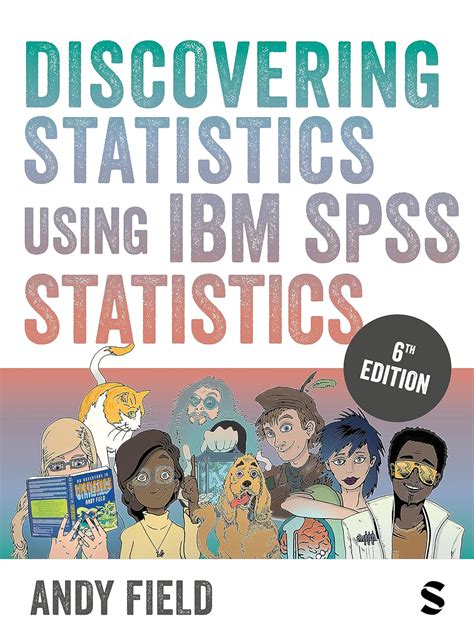 Discovering Statistics Using IBM SPSS Statistics EBook Field Andy