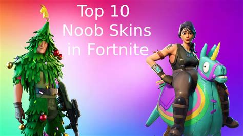 Top 10 Noob Skins In Fortnite Youtube
