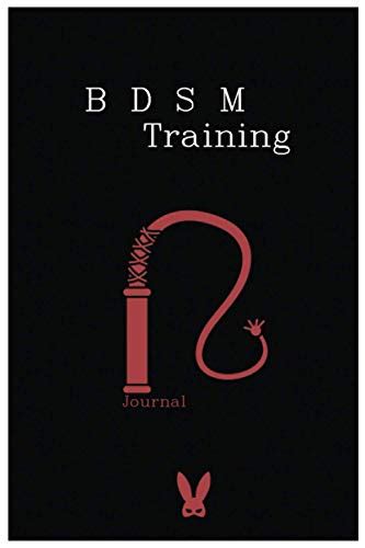 bdsm training bdsm training journal kink submission bondage by jane kink press goodreads
