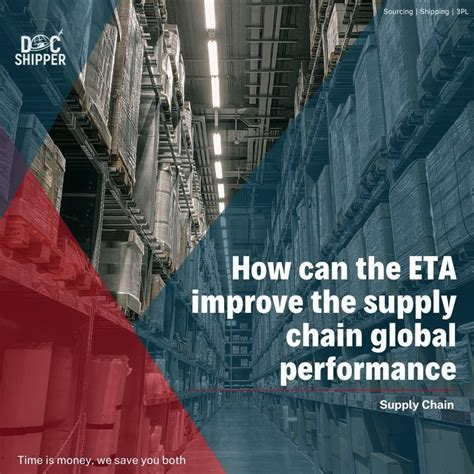 How Can The Eta Improve The Supply Chain Global Performance Docshipper