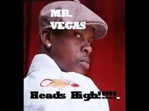 Mr Vegas Heads High Regee Youtube