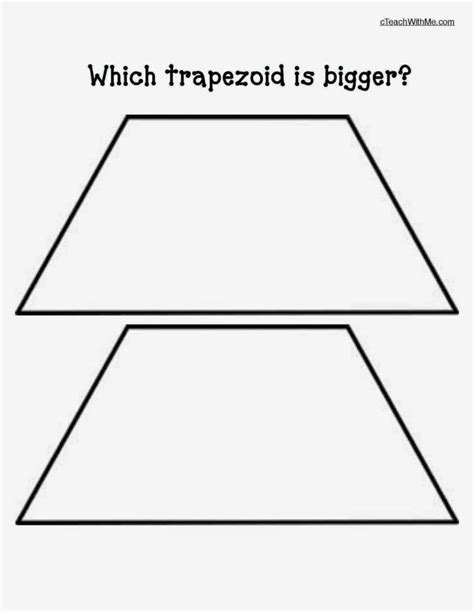 Which Trapezoid Is Bigger Classroom Freebies
