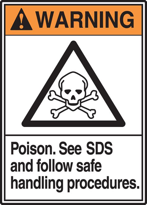 Poison See Sds And Follow Safe Ansi Warning Safety Sign Mchm