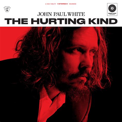 Album Review John Paul White ‘the Hurting Kind The Musical Divide