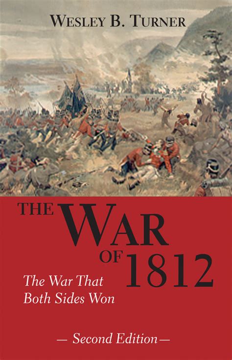 The War Of 1812 By Wesley B Turner Book Read Online