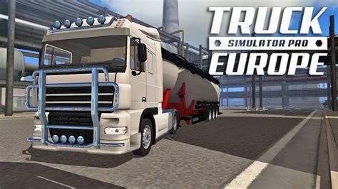 lancamento truck simulator pro europe  youtube