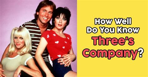 How Well Do You Know Threes Company Quizpug