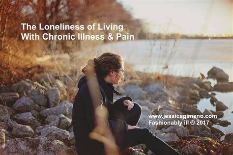 The Loneliness Of Living With Chronic Illnesses And Pain Fashionably Ill