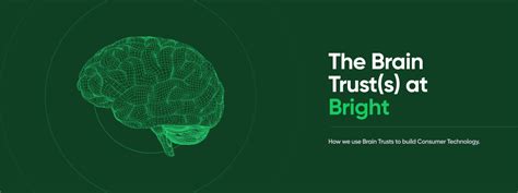 The Brain Trusts At Bright