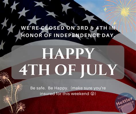 Our Office Is Closed July 3rd And 4th In Honor Of Independence Day Have