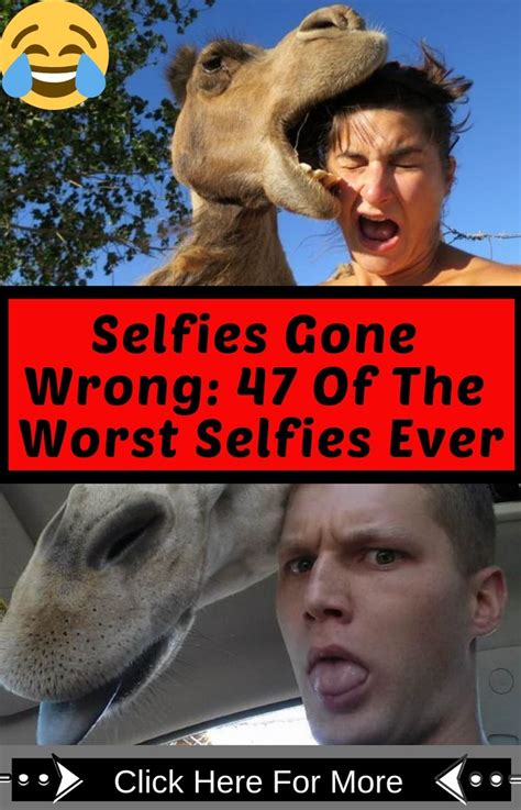 Selfies Gone Wrong 47 Of The Worst Selfies Ever Funny Selfies Gone Wrong Humor