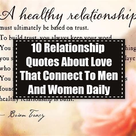 10 relationship quotes about love that connect to men and women daily
