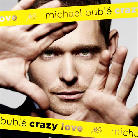 Cover World Mania Michael Buble Crazy Love Official Album Cover