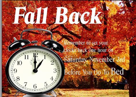 Saturday November 3rd 2012 Dont Forget To Set Your Clocks Back An