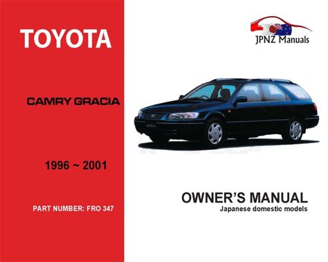 Toyota Camry Gracia Sedan Wagon Owners Manual In English 1996 2001