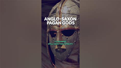 Anglo Saxon Paganism Begins In Obscurity And Ends In Mystery Gresham