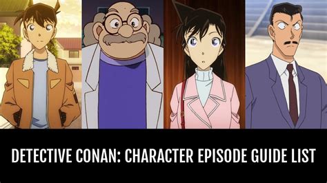 Detective Conan Character Episode Guide By Knoxyal Anime Planet