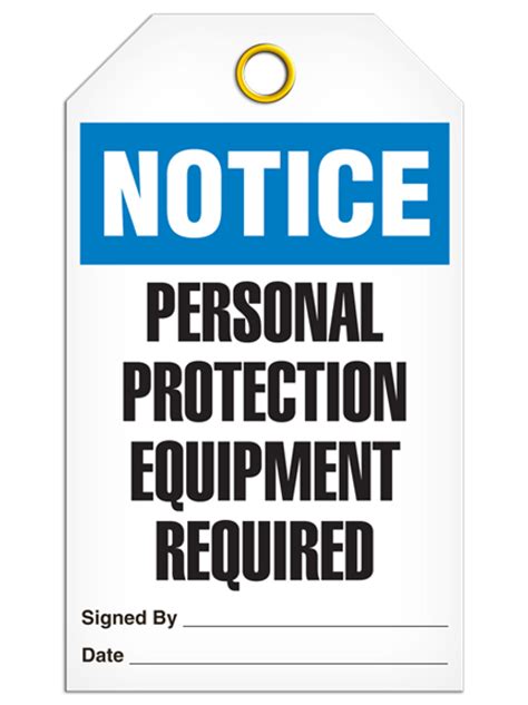 Notice Personal Protection Equipment Required Tags