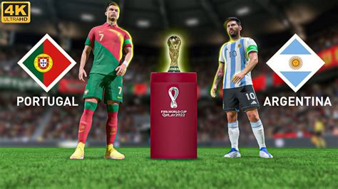 World Cup 2022 4k Fifa 23 World Cup Final Argentina Vs Portugal