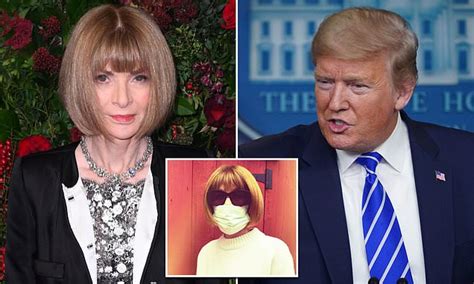 Vogue Editor Anna Wintour Dares Trump To Be The First To Try Drinking Disinfectant Daily