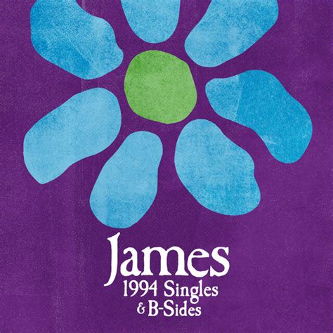 1994 Singles And B Sides By James On Tidal