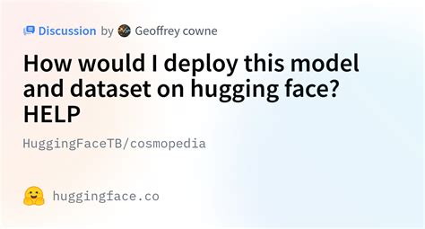 Huggingfacetb Cosmopedia How Would I Deploy This Model And Dataset On
