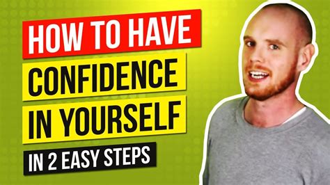 How To Have Confidence In Yourself In 2 Easy Steps Youtube