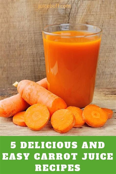 How To Make Carrot Juice With Or Without A Juicer My 5 Favourite Recipes In 2020 Carrot