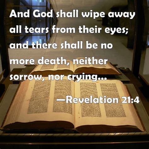 Revelation 214 And God Shall Wipe Away All Tears From