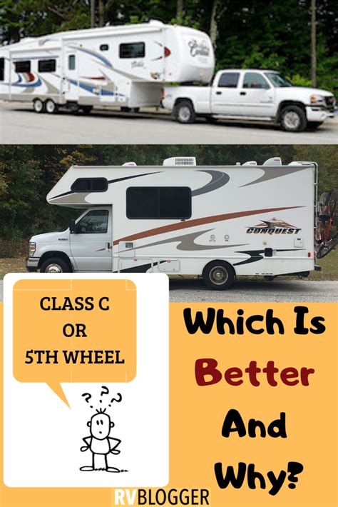 Class C Rv Vs 5th Wheel Which Is Better And Why Class C Rv