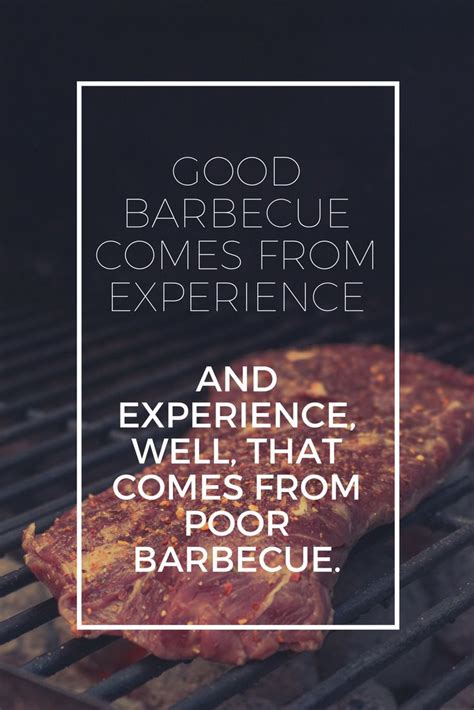 Pin On Barbecue Quotes Bbq Quotes Grilling Quotes Smoking
