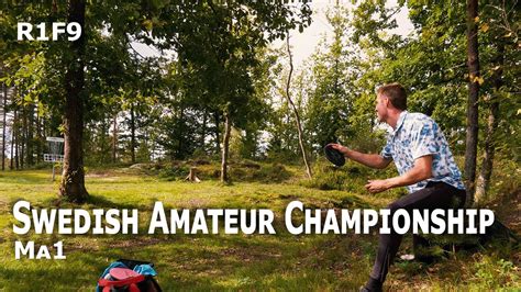 Swedish Amateur Championship Ma1 I Ale Vit I R1 F9 I Stam Melin Westman Kronberg Youtube