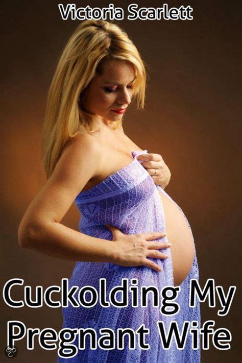 Cuckolding My Pregnant Wife Cuckolds Hot Wife Lactation Fetish Ebook