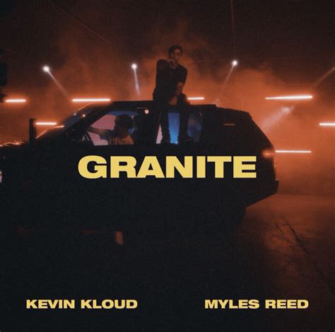 Kevin Kloud Ft Myles Reed Unleashes New Track ‘granite