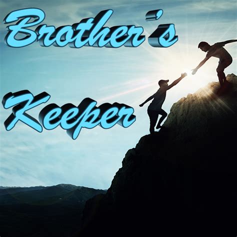 Brother S Keeper Living Grace Fellowship