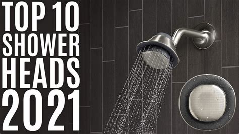 Top 10 Best Shower Heads Of 2021 High Pressure Showerhead Water Saving Hand Held Rain