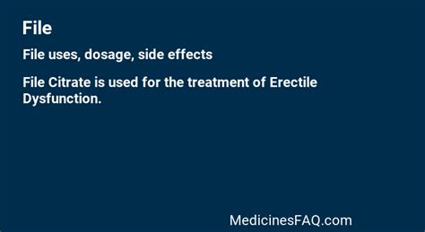 File Uses Dosage Side Effects Faq Medicinesfaq