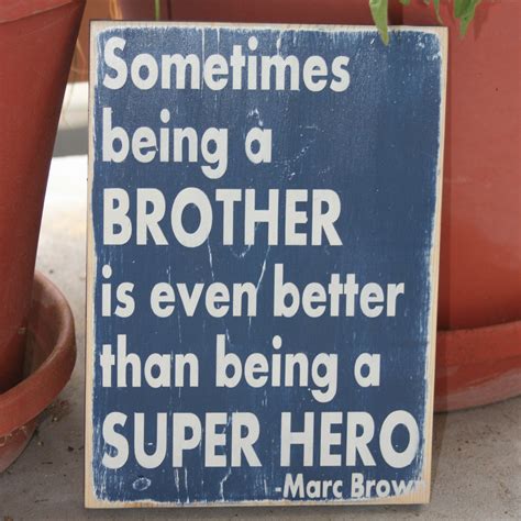 Inspirational Quotes About Brothers Quotesgram