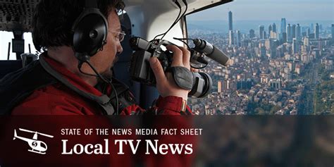 Trends And Facts On Local News State Of The News Media