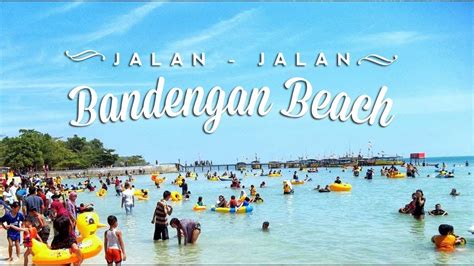 Pantai Bandengan Jepara Pantai Indah Di Jawa Tengah Traveling